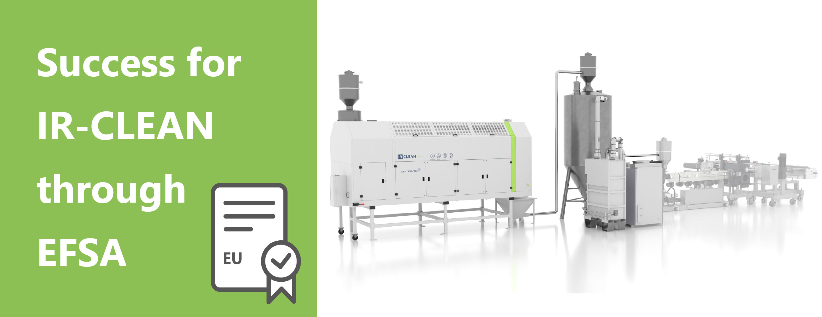 IR-Clean Technology with positive EFSA approval